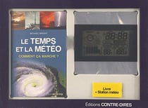 Le temps et la météo - comment ça marche - coffret