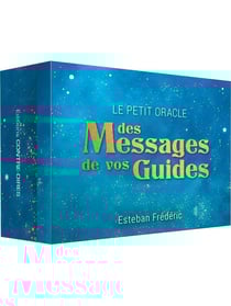Le petit oracle des messages de vos guides