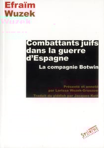 Combattants juifs dans la guerre d'Espagne - la compagnie Botwin