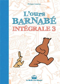 L'ours Barnabé : Intégrale vol.3