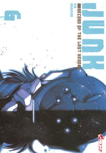 Junk, record of the last hero Tome 6