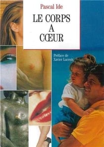 Le corps a coeur