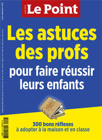 Le point hs education les astuces des profs pour faire reussir leurs enfants  aout-sept 2021