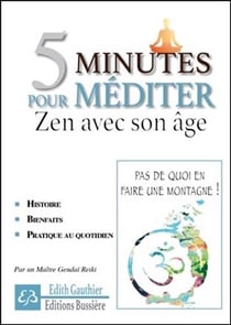 5 minutes pour méditer - zen avec son âge