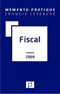 Mémento pratique : mémento fiscal 2009