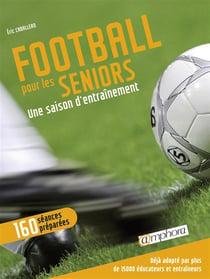 Football pour les séniors - une année d'entraînement