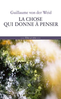 La chose qui donne à penser