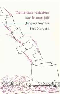38 variations sur le mot juif