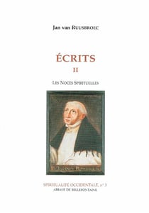 Écrits II - les noces spirituelles