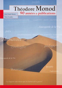 Théodore Monod - 90 années de publications