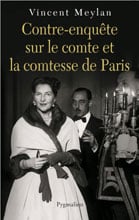 Contre-enquête sur le comte et la comtesse de paris