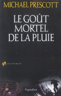 Le Goût mortel de la pluie