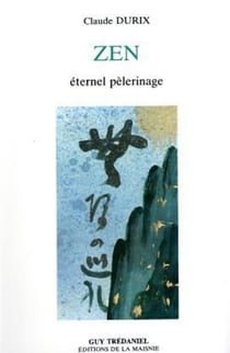 Zen, un eternel pelerinage