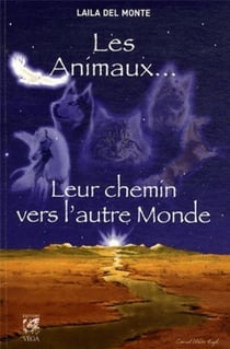 Les animaux - leur chemin vers l'autre monde