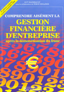Comprendre aisement la gestion financiere d'entreprise - apres la demonetisation du franc