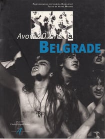 Avoir 20 ans a belgrade