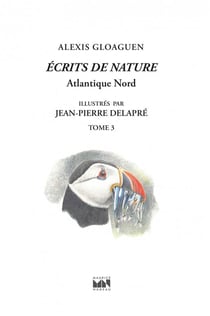 Écrits de nature Tome 3 : Atlantique Nord