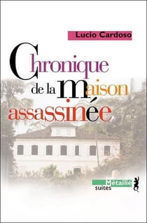 Chronique de la maison assassinee