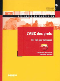 L'abc des profs - 123 clés pour faire cours