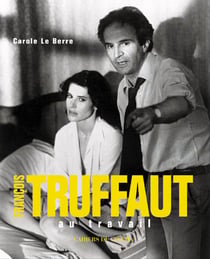 Francois truffaut au travail
