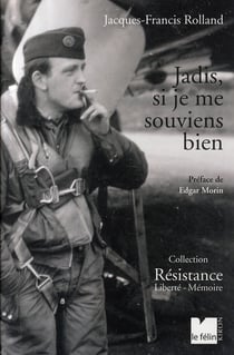 Jadis, je me souviens bien