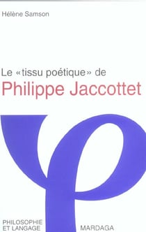 Tissu poetique de philippe jaccottet