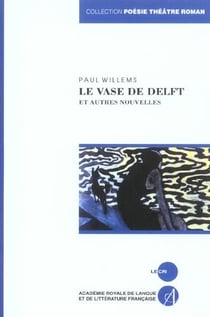 Le vase de delft. et autres nouvelles