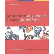Apprendre aux jeunes a aimer le theatre