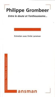 Philippe grombeer, entre le doute et l'enthousiasme