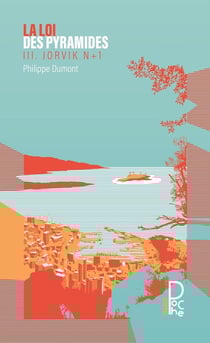 La loi des Pyramides Tome 3 : Jorvik N+1