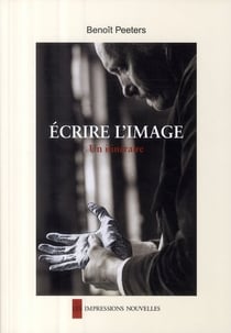Écrire l'image - un itinéraire