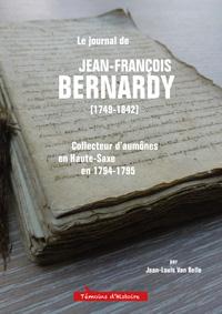 Le journal de jean-françois bernardy (1749-1842), collecteur d'aumônes en haute-saxe en 1794-1795