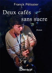 Deux cafés sans sucre