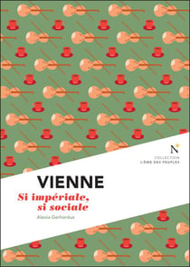 Vienne - si impériale, si sociale