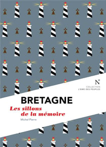 Bretagne - les sillons de la mémoire