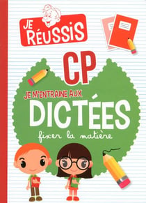 JE M'ENTRAINE AUX DICTEES CP