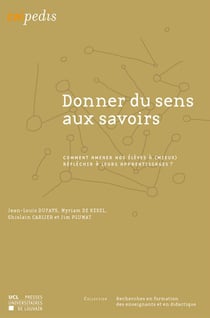 Donner du sens aux savoirs. comment amener nos eleves a (mieux) reflechir a leurs apprentissages?