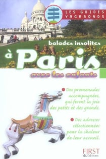 Balades insolites a paris avec les enfants