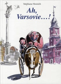 Ah, Varsovie...!