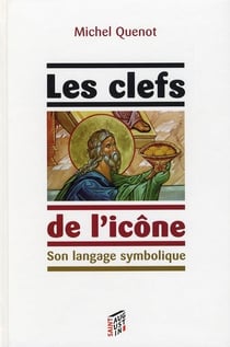 Les clefs de l'icône - son language symbolique