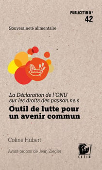 La déclaration de l'ONU sur les droits des paysan.ne.s - outil de lutte pour un avenir commun