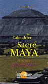 Le calendrier sacré maya 2006-2007