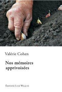Nos mémoires apprivoisées