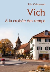 Vich, à la croisée des temps