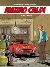 Mauro Caldi Tome 1 : mille miglia
