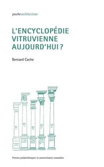 L'encyclopédie vitruvienne aujourd hui