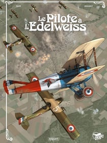 Le pilote à l'Edelweiss : Intégrale Tomes 1 à 3
