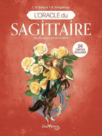 L'Oracle du sagittaire : Mieux se connaître et se réaliser