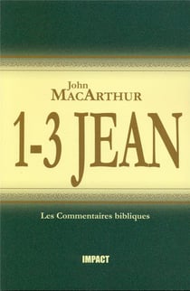 1-3 Jean : Commentaires bibliques