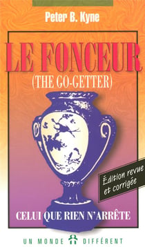 Le fonceur - celui que rien n'arrete
